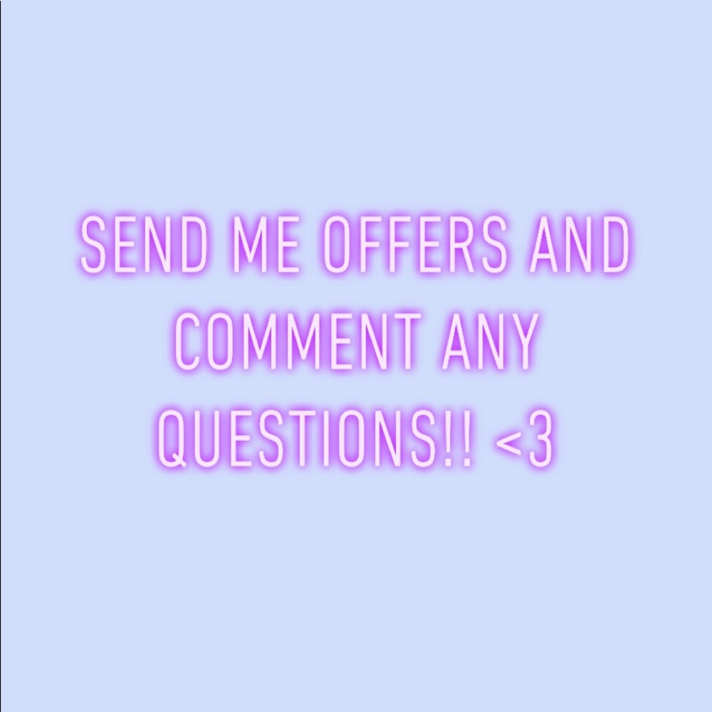 send me offers or comment any questions 💛